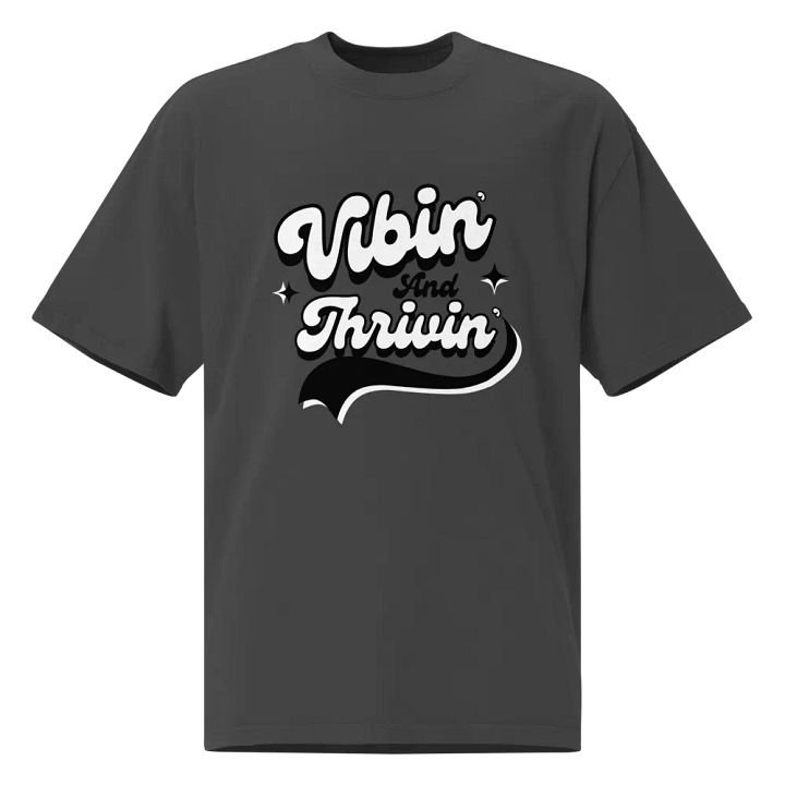 Vibin' & Thrivin' Tee product image (1)
