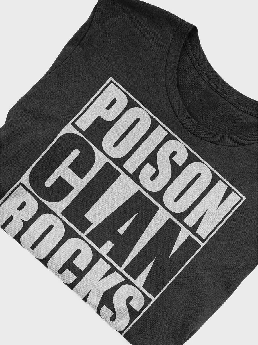 Poison Clan Rocks The World T-shirt product image (7)