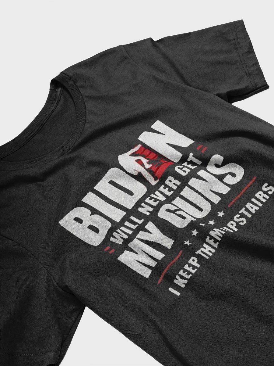 BiDEN WILL NEVER GET MY GUNS product image (8)