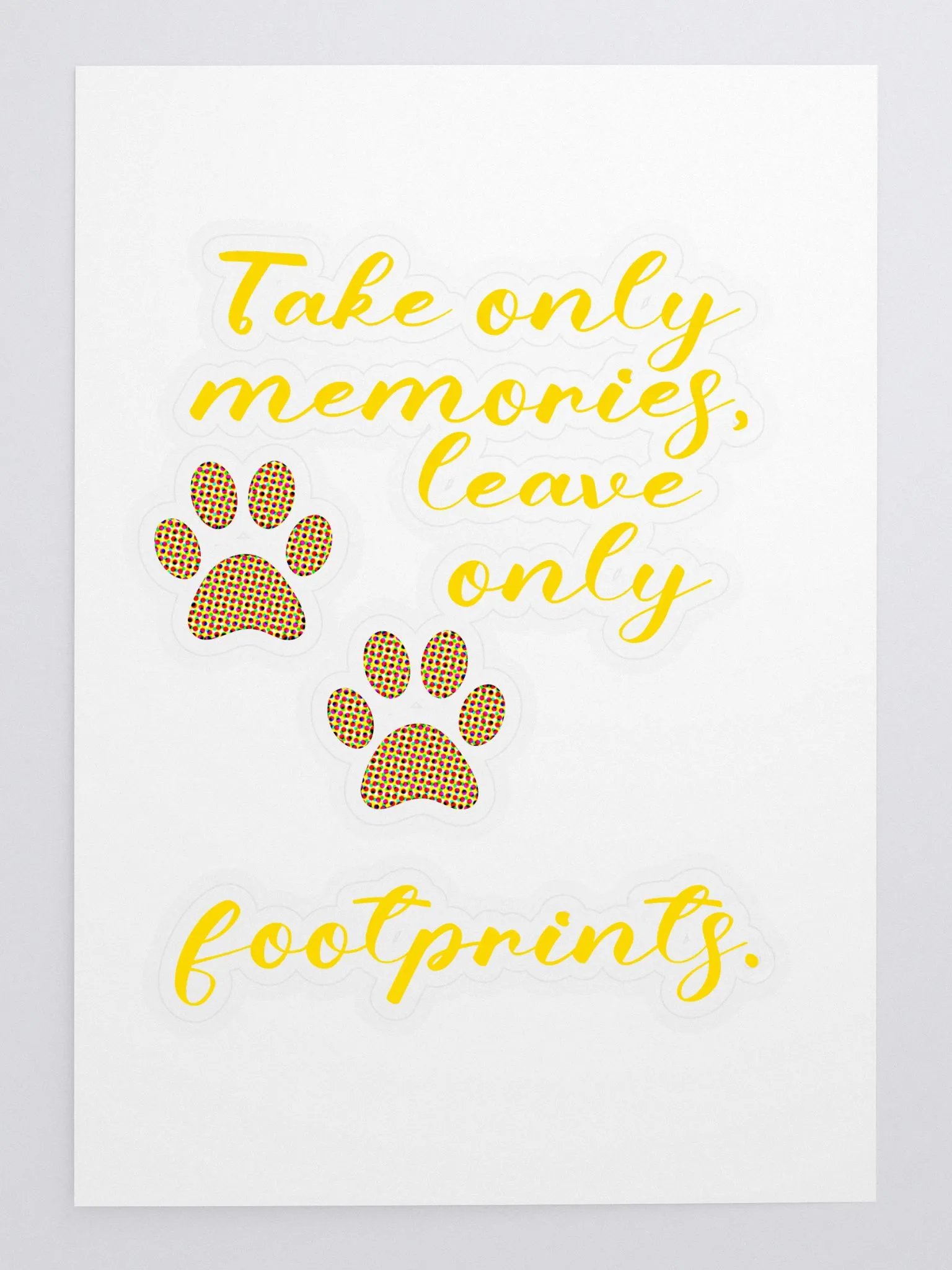 Take only memories, leave only footprints. product image (3)
