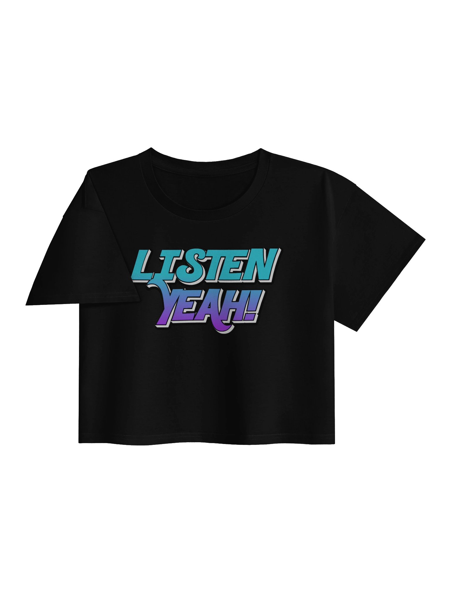 “Listen Yeah” Bold Statement Crop Tee product image (3)