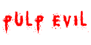 Pulp Evil