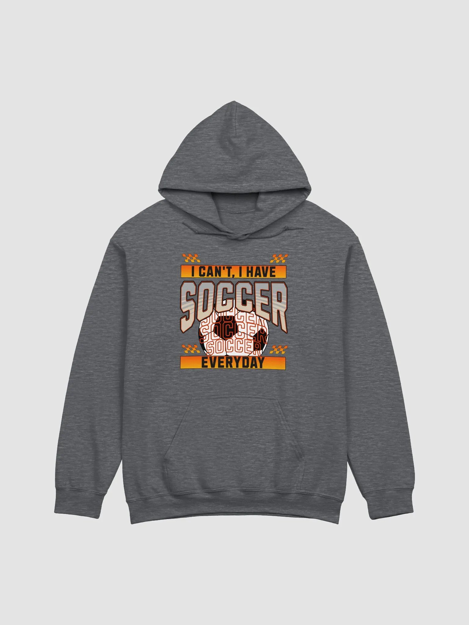 I Can't I Have Soccer Everyday Graphic Hoodie product image (3)