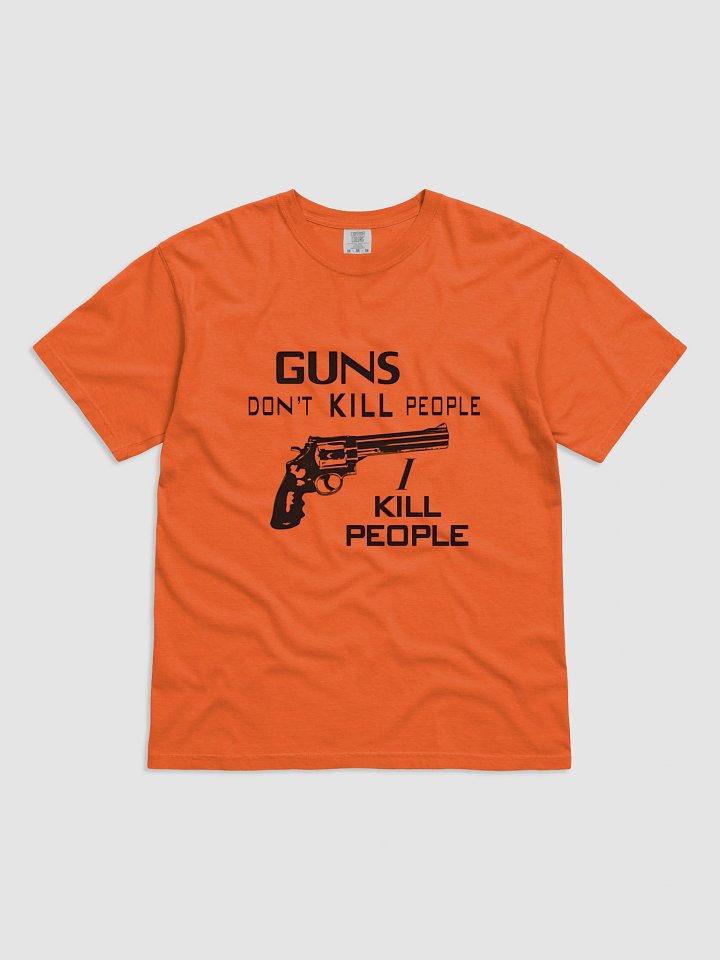 guns don't kill people i kill people shirt product image (2)