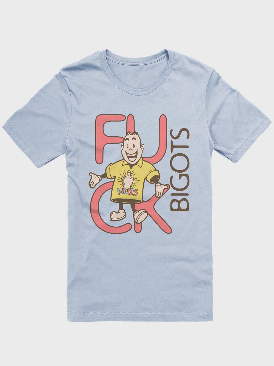 FUCK Bigots - Unisex T-Shirt product image (1)