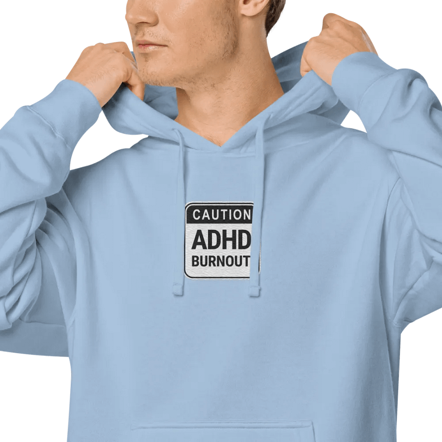 CAUTION: ADHD BURNOUT embroidered pigment hoodie (B&W design) product image (5)
