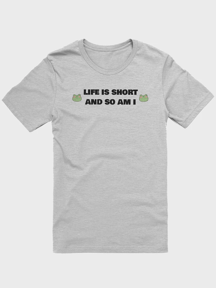 Life Is Short Tee product image (10)