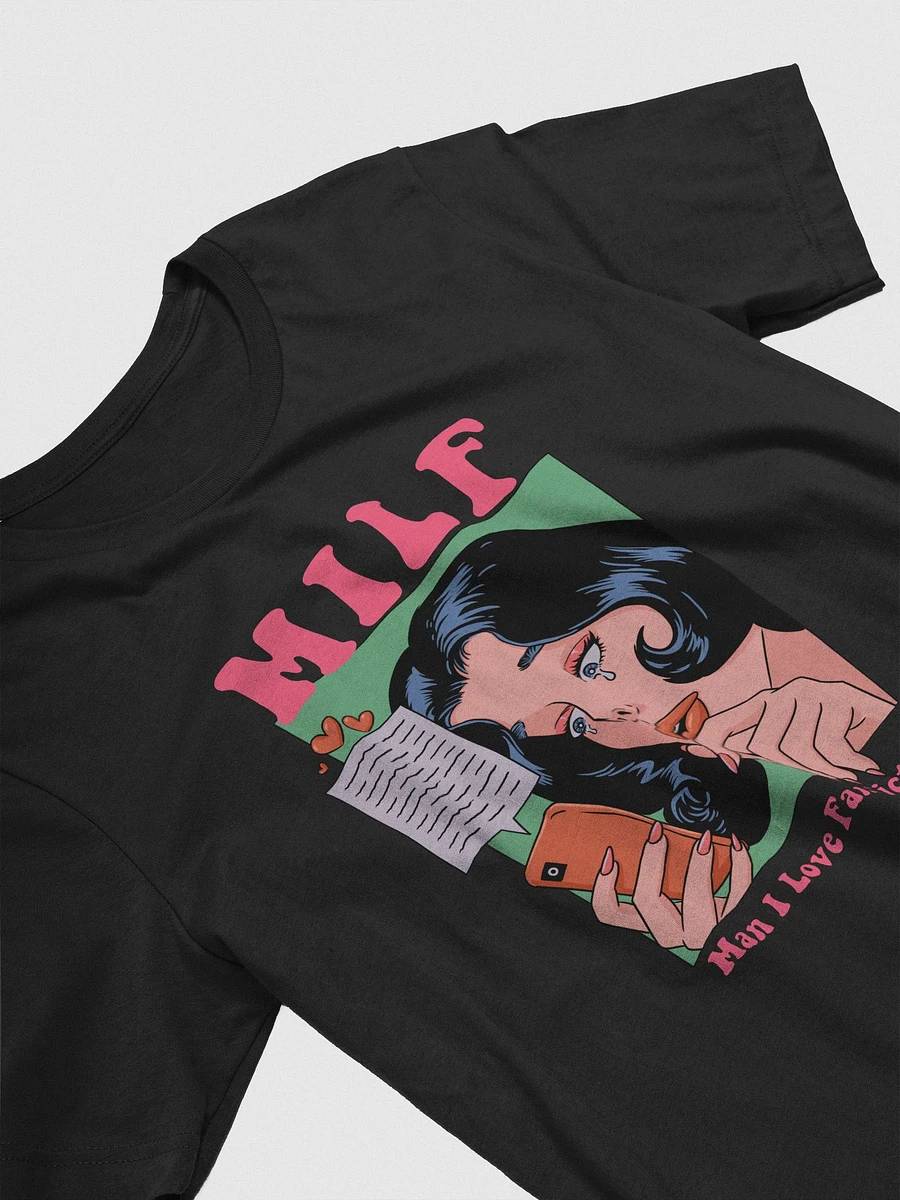 MILF - Man I Love Fanfiction T-Shirt product image (9)