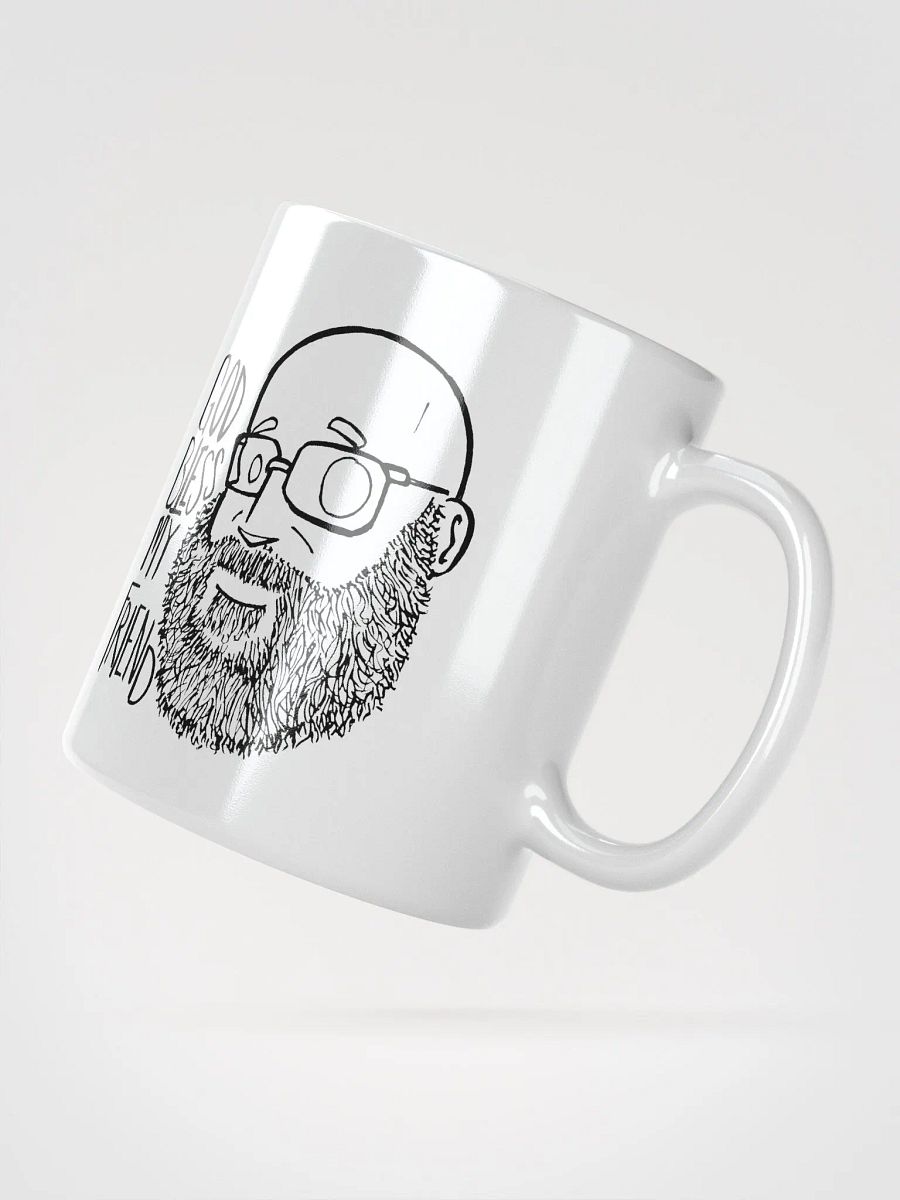 "God bless, my friend" Mug product image (2)