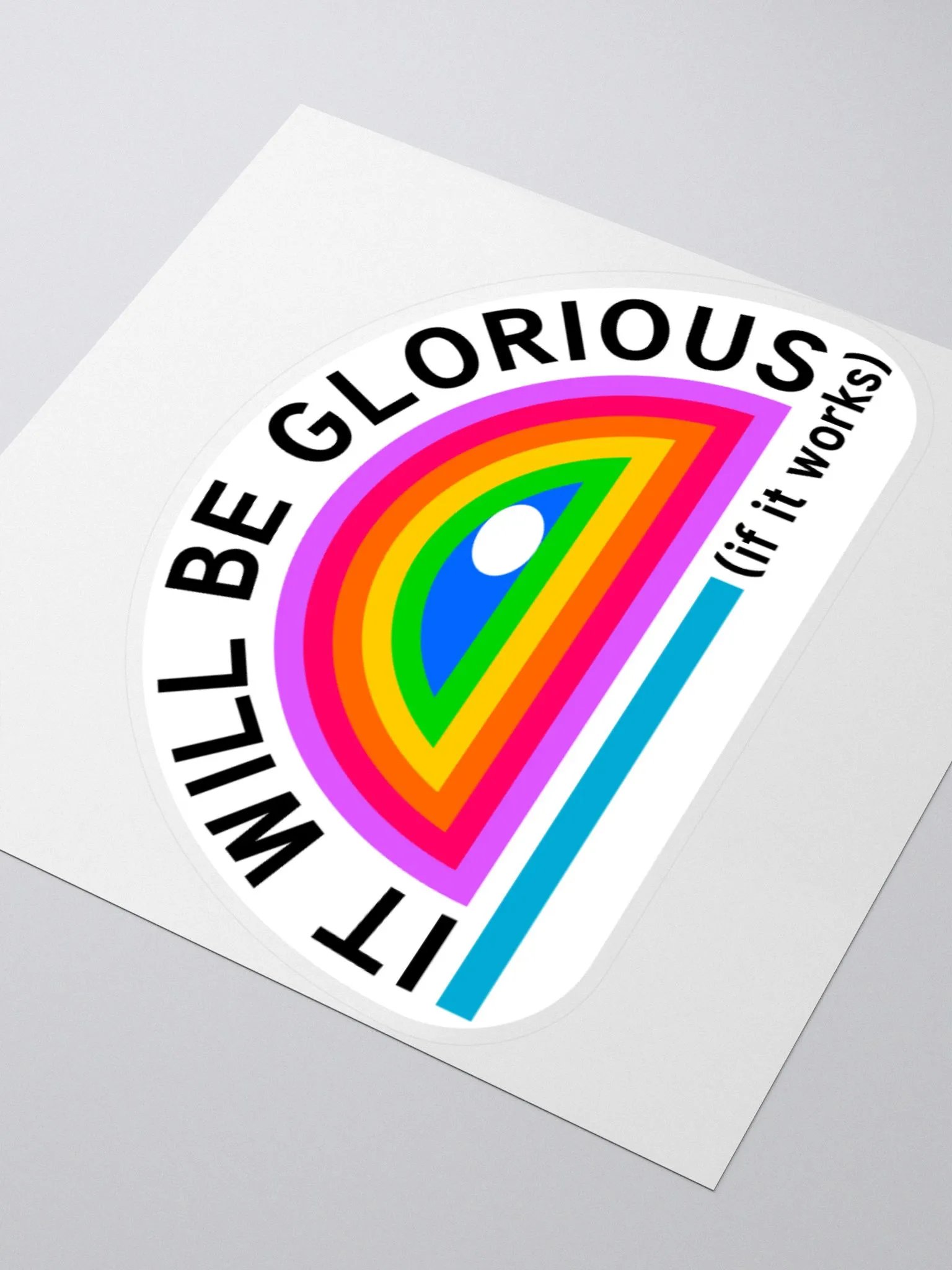 It Will Be Glorious (if it works) product image (3)