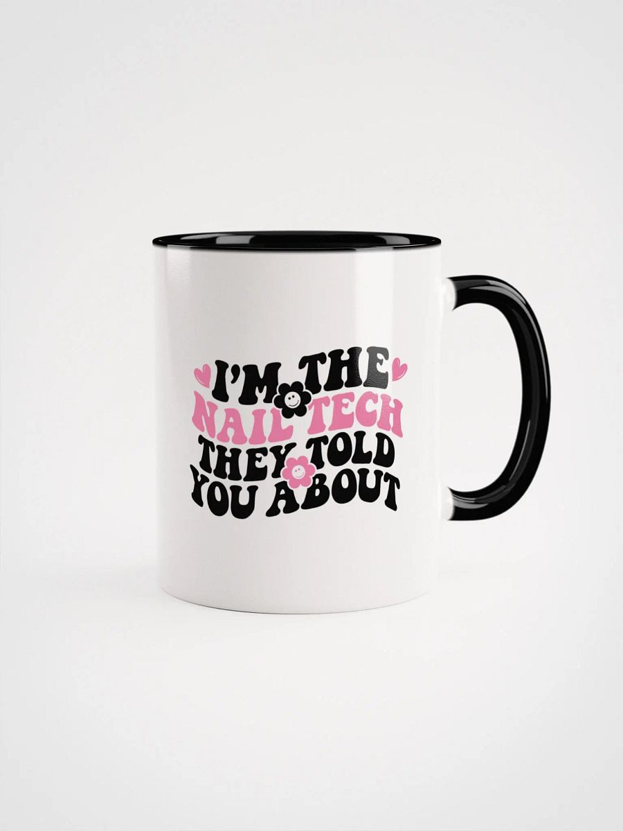 I'm The Nail Tech Ceramic Mug product image (1)
