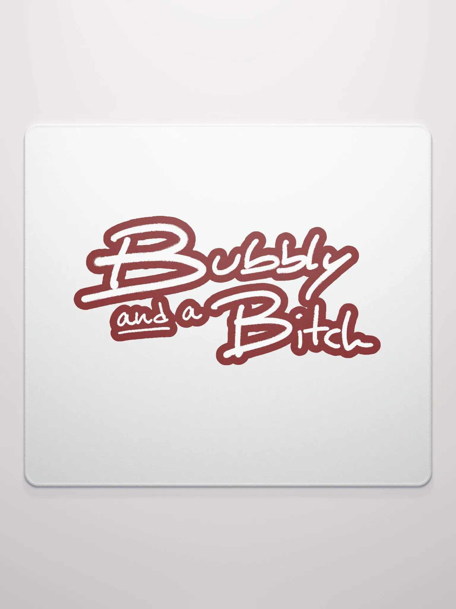 Bubbly and a B*tch (lined design, #6D1616) mouse pad product image (2)