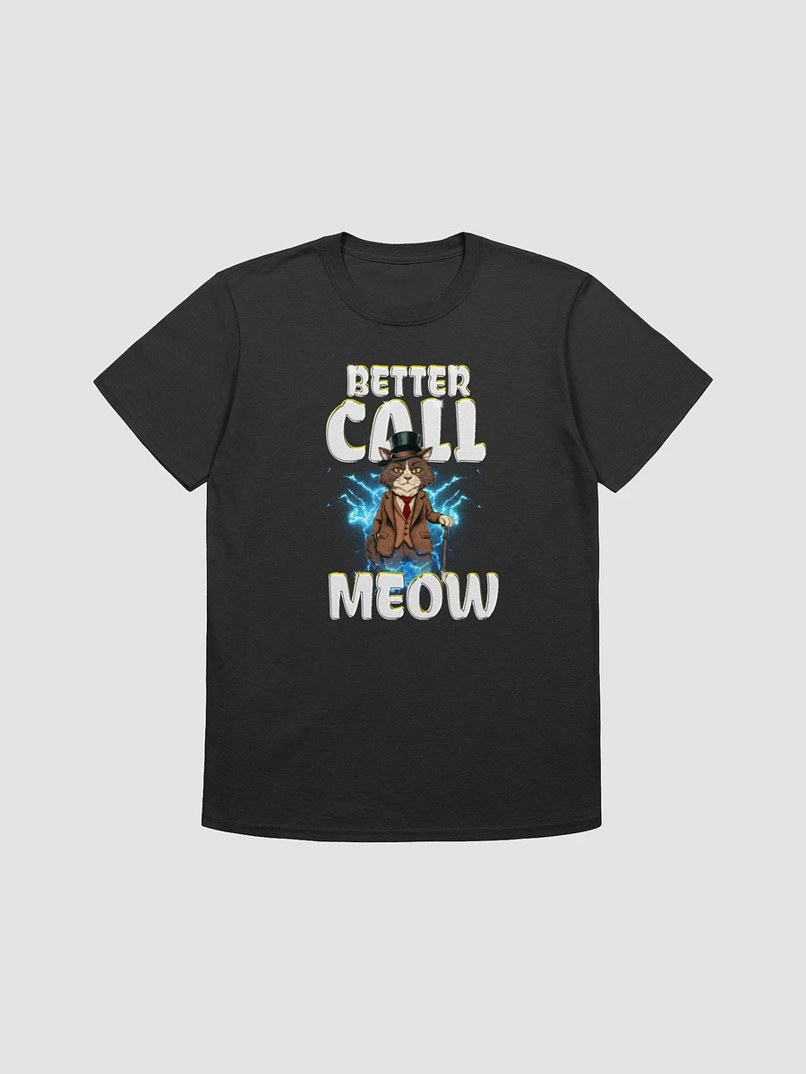 Better Call Meow T-Shirt product image (1)