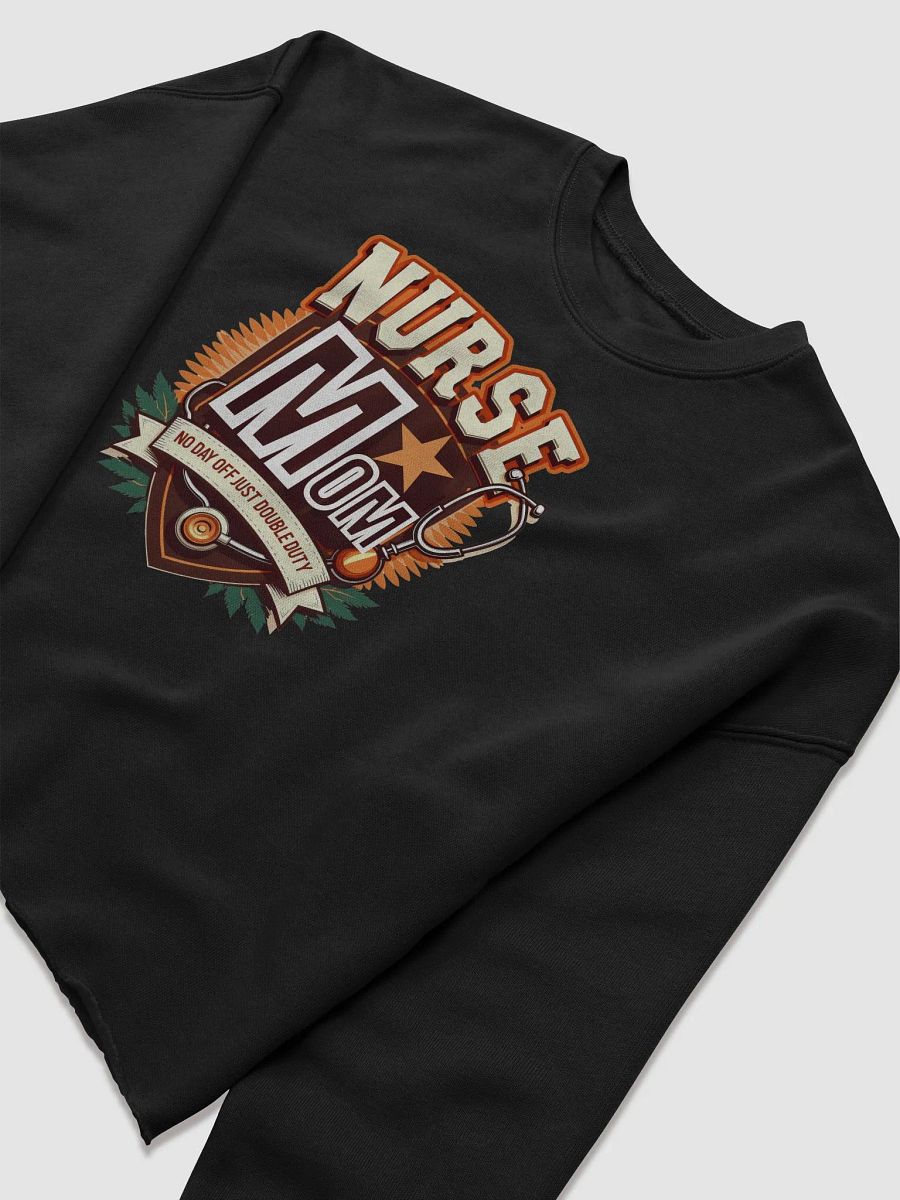 Double Duty Nurse Mom Fleece Sweatshirt product image (13)