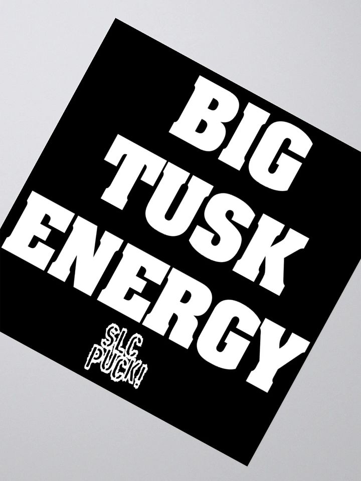 Big Tusk Energy Sticker product image (2)
