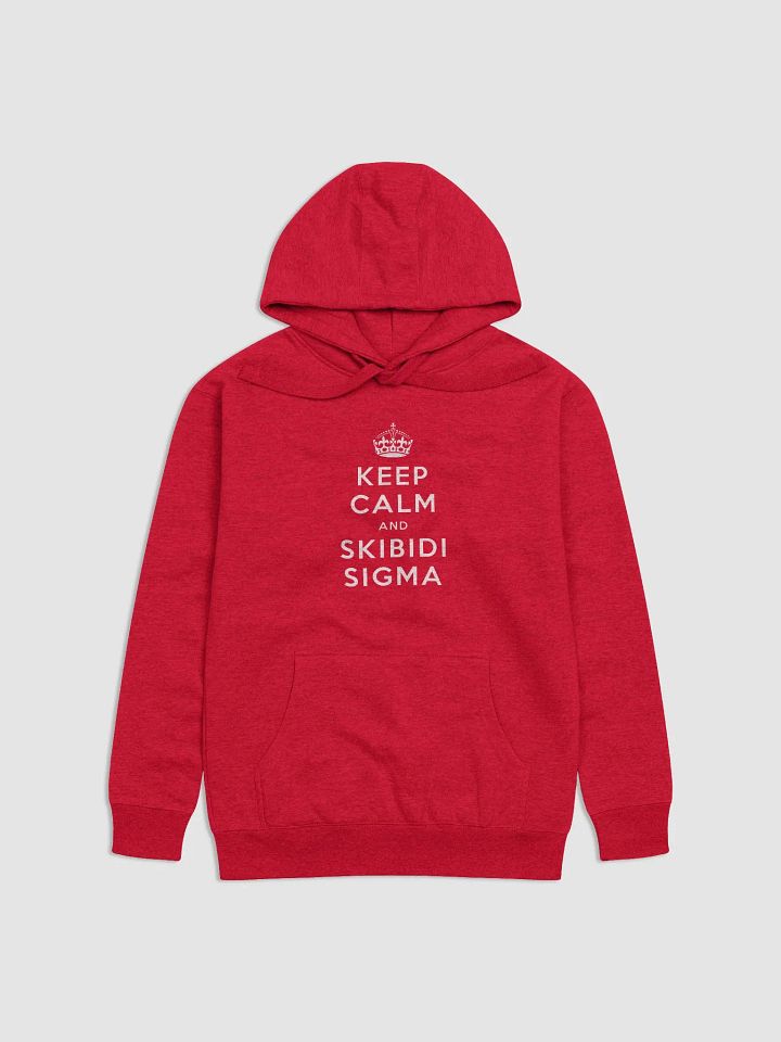 Keep calm and skibidi sigma hoodie product image (2)