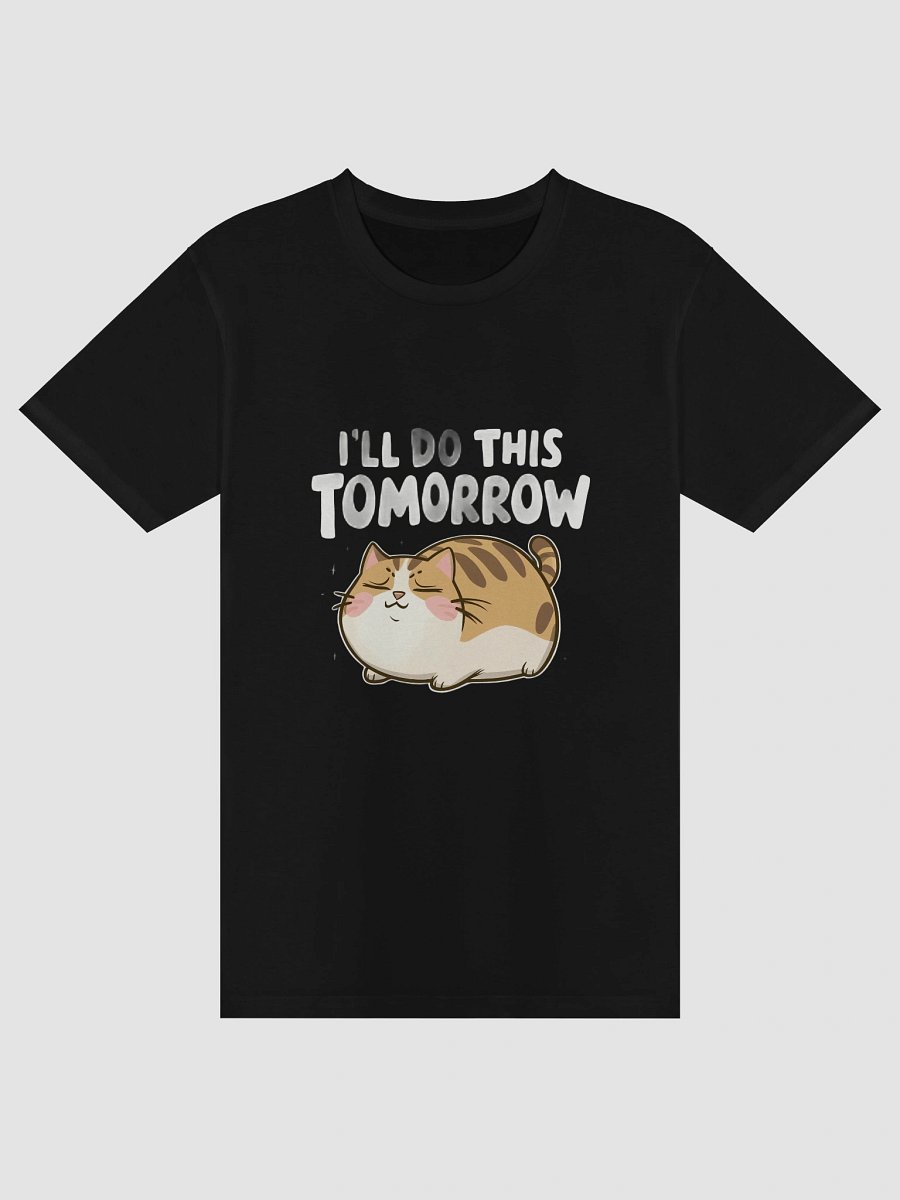Funny Lazy Cat -'I'll Do This Tomorrow' Minimalist Procrastination Humor product image (2)