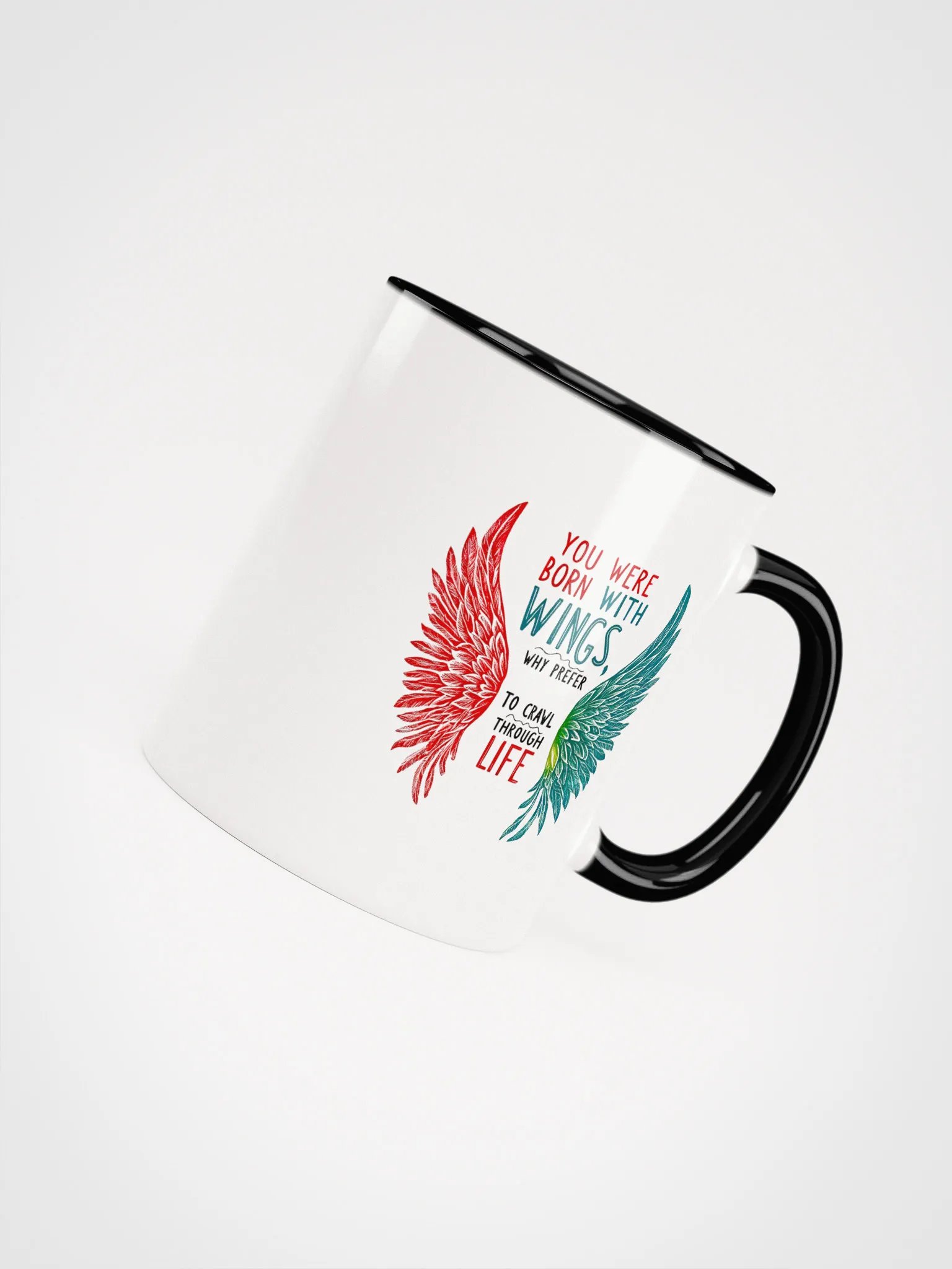 You were born with wings, why prefer to crawl through life - Ceramic Mug with Color Inside product image (4)