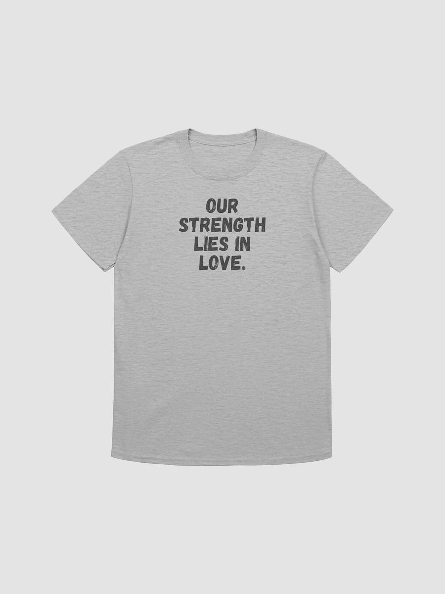 Our strength lies in love. product image (1)