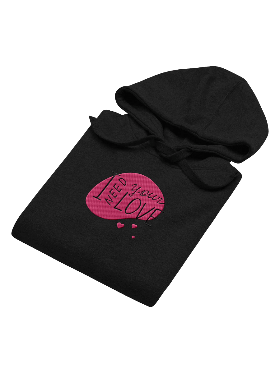I Need Your Love Embroidered Unisex Premium Hoodie product image (4)
