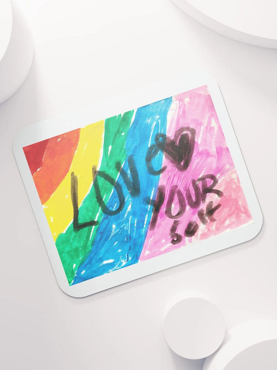 Love Yourself Original Artwork Mousepad product image (7)