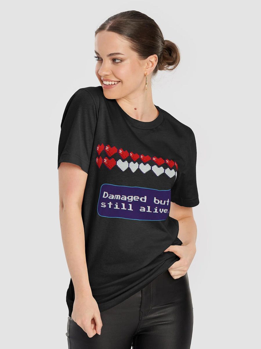 Damaged but still alive T-Shirt product image (31)