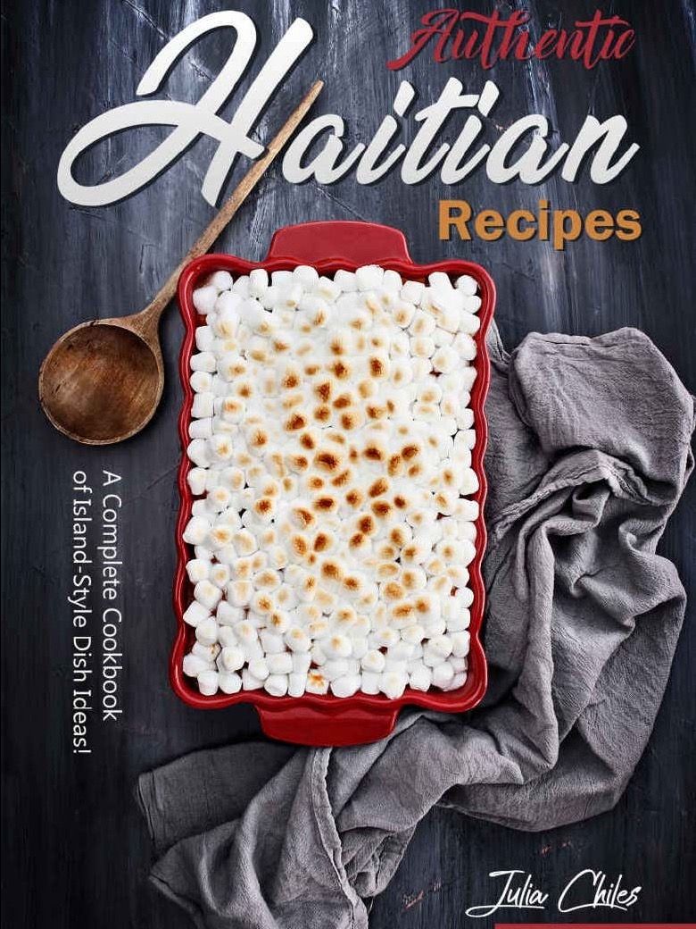 Authentic Haitian Recipes - A Co - Julia Chiles product image (1)