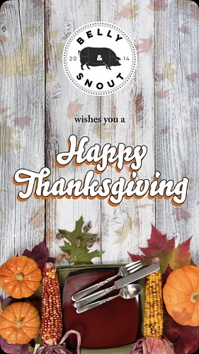Snout Family, we are so very thankful for you! We hope you all have a wonderful Thanksgiving, filled with good times, great f...