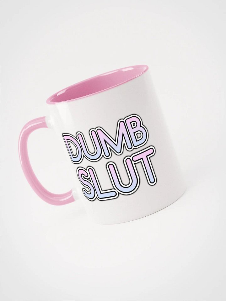 dumb sl*t mug 🤫 product image (2)