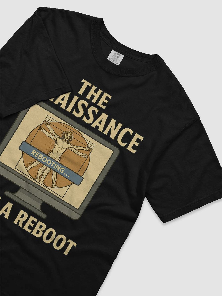 The Renaissance Reboot T-Shirt product image (26)