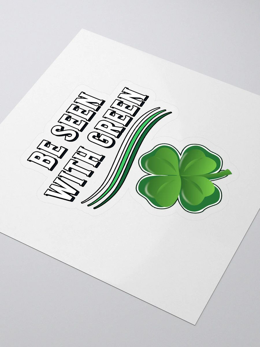 Be Seen With Green St. Patrick's Day Sticker product image (3)