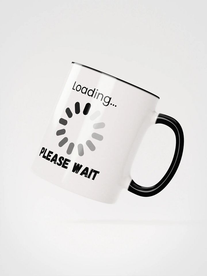 Loading... Please Wait Ceramic Mug product image (2)