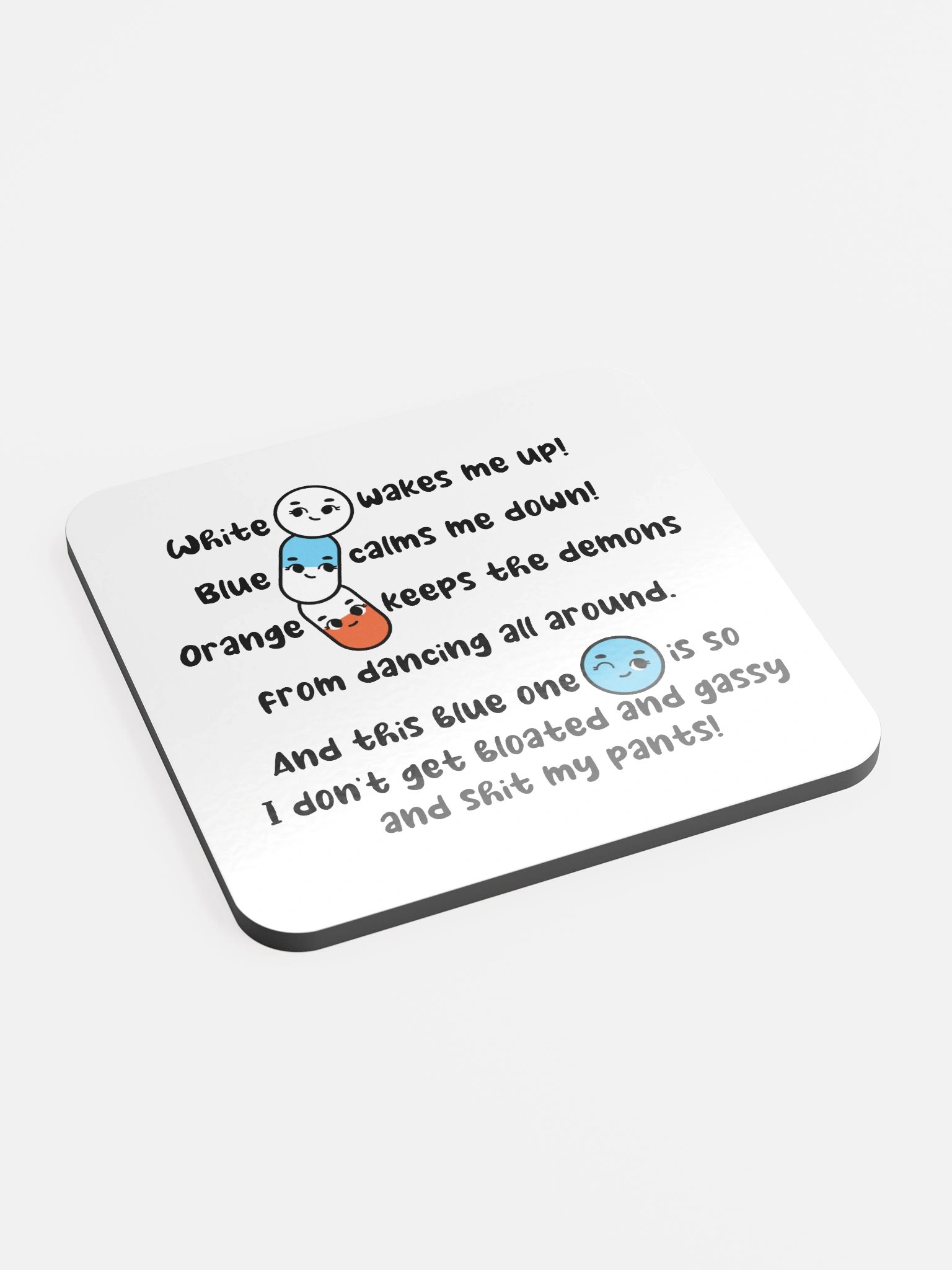 White wakes me up, blue calms me down… Coaster product image (2)