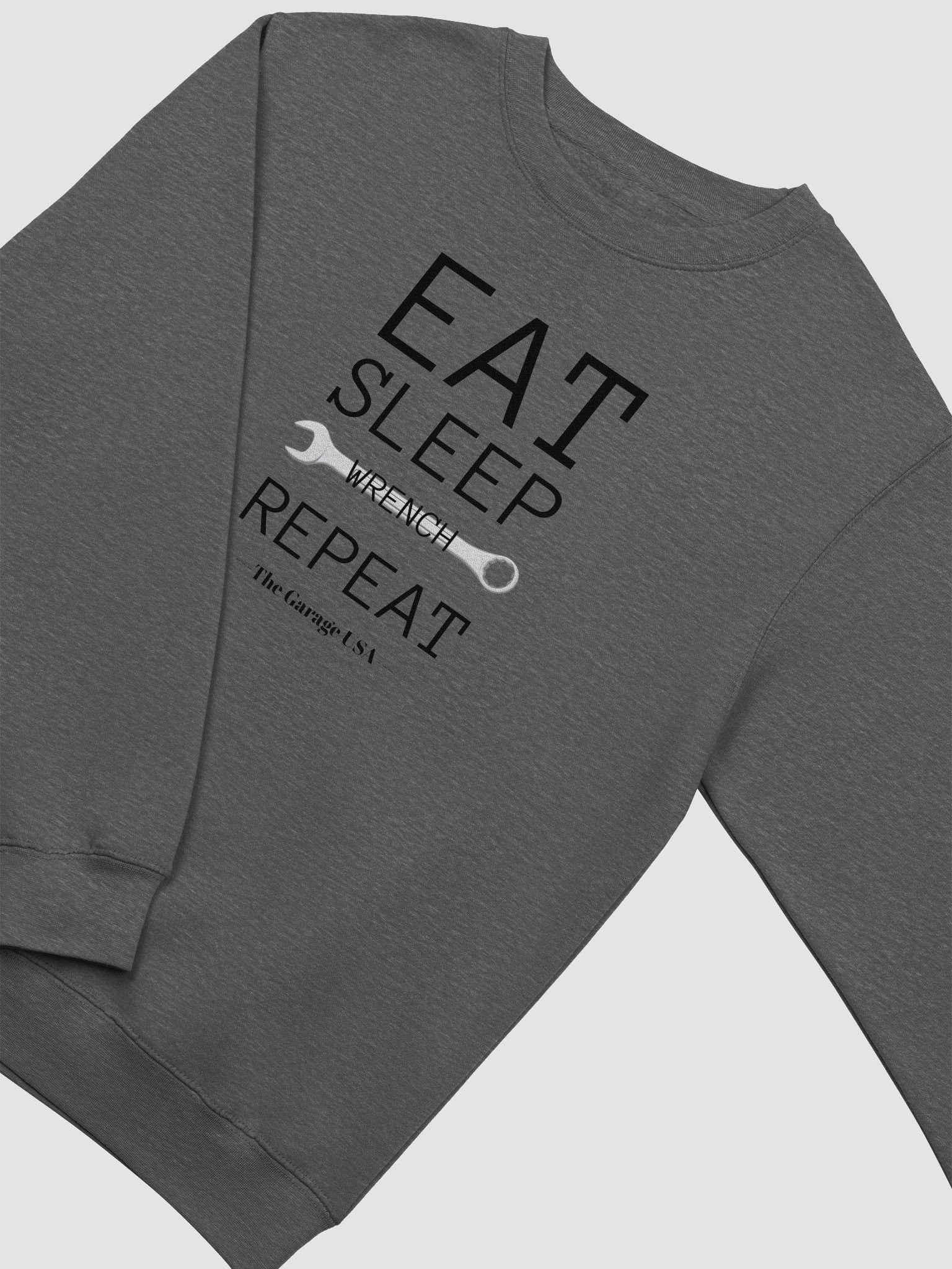 EAT SLEEP WRENCH REPEAT Sweatshirt (Crewneck) product image (3)