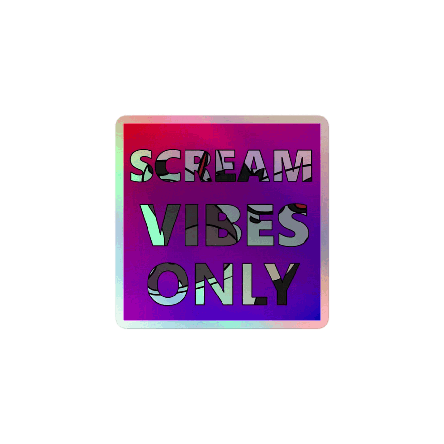 Scream Vibes Only Holo Stickers product image (1)