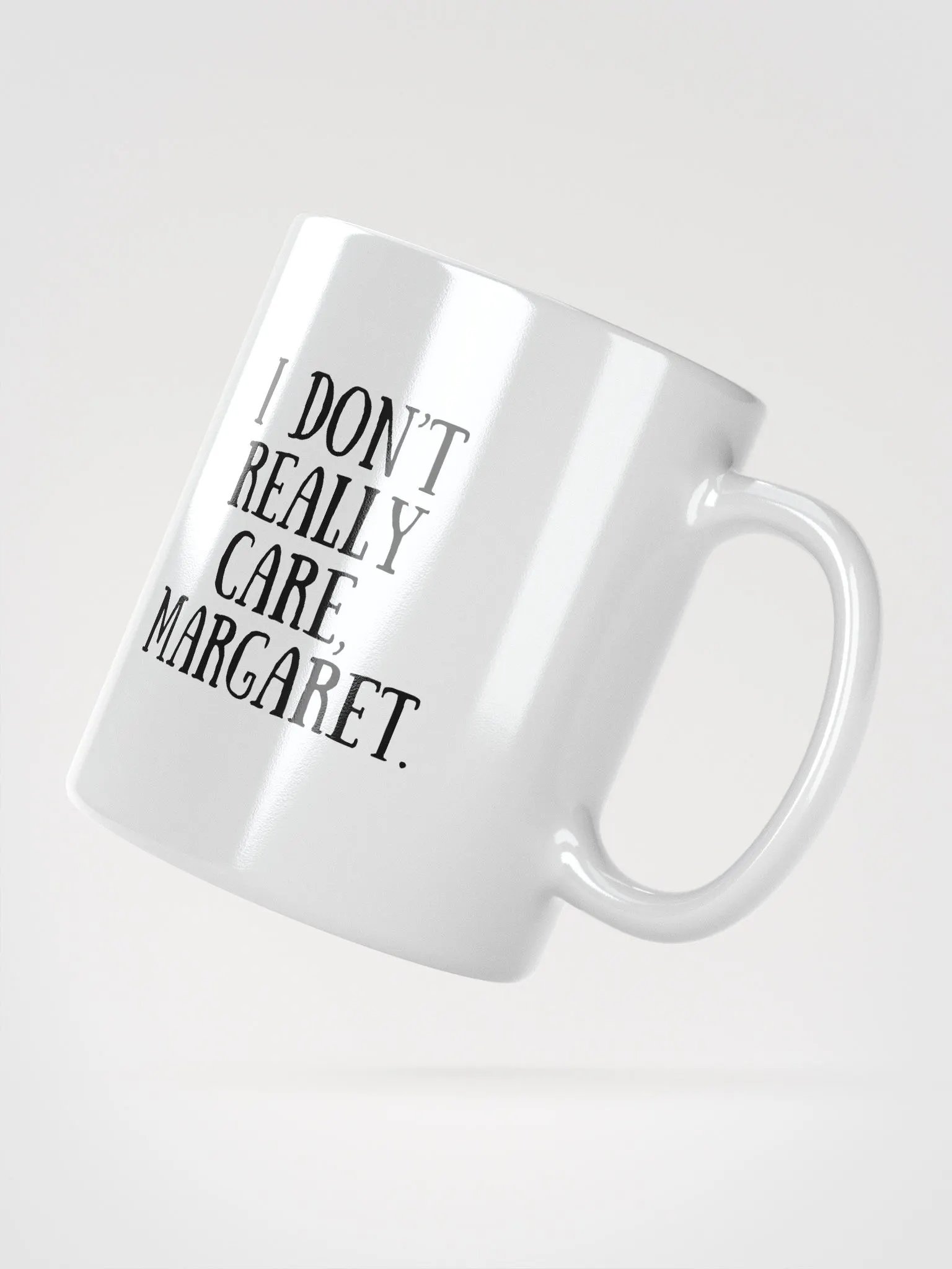 I Don't Really Care, Margaret Mug product image (2)