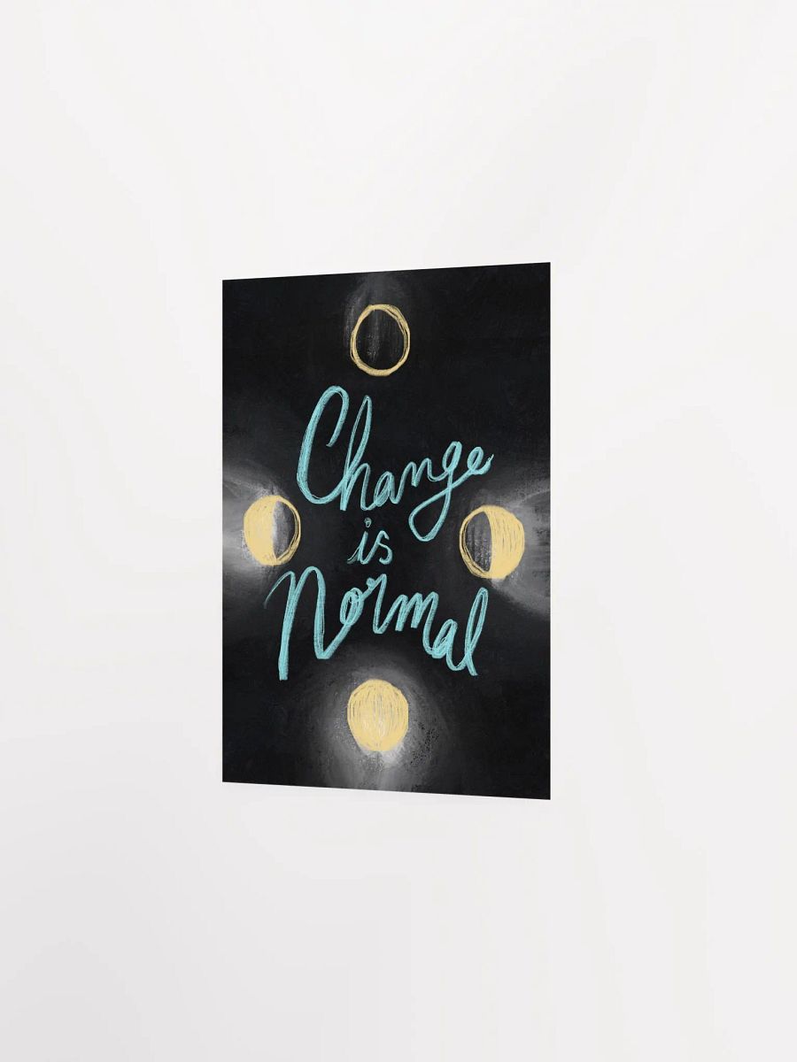 Change Is Normal Art Print product image (8)