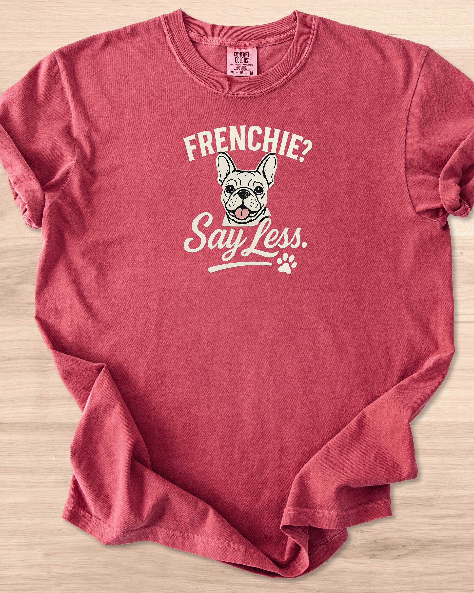 Frenchie? Say Less Tee product image (17)