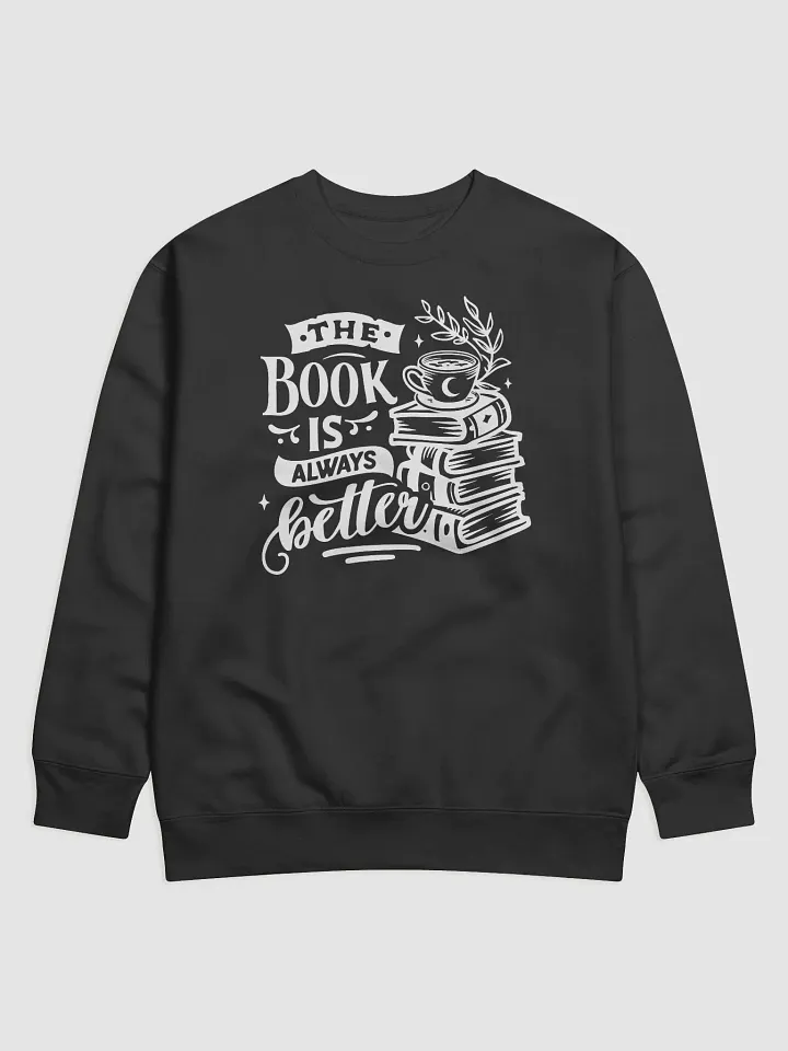 The Book Is Always Better Hoodie product image (1)