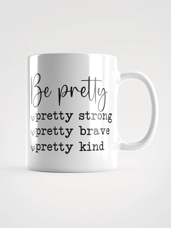 Be Pretty White Glossy Mug product image (1)