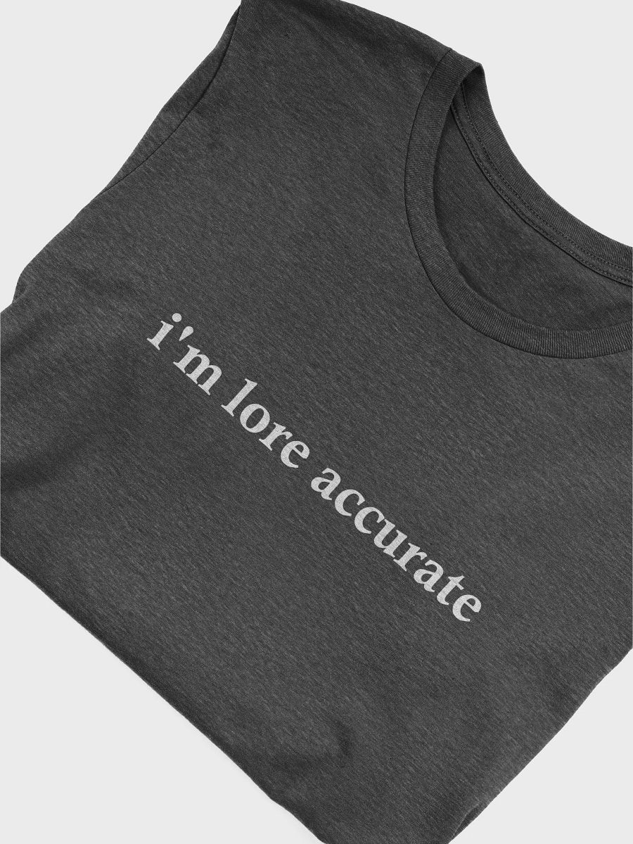 Lore Accurate T-Shirt product image (2)