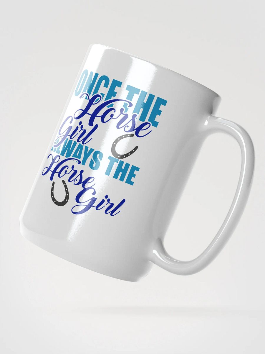 Always the horse girl - mug product image (2)