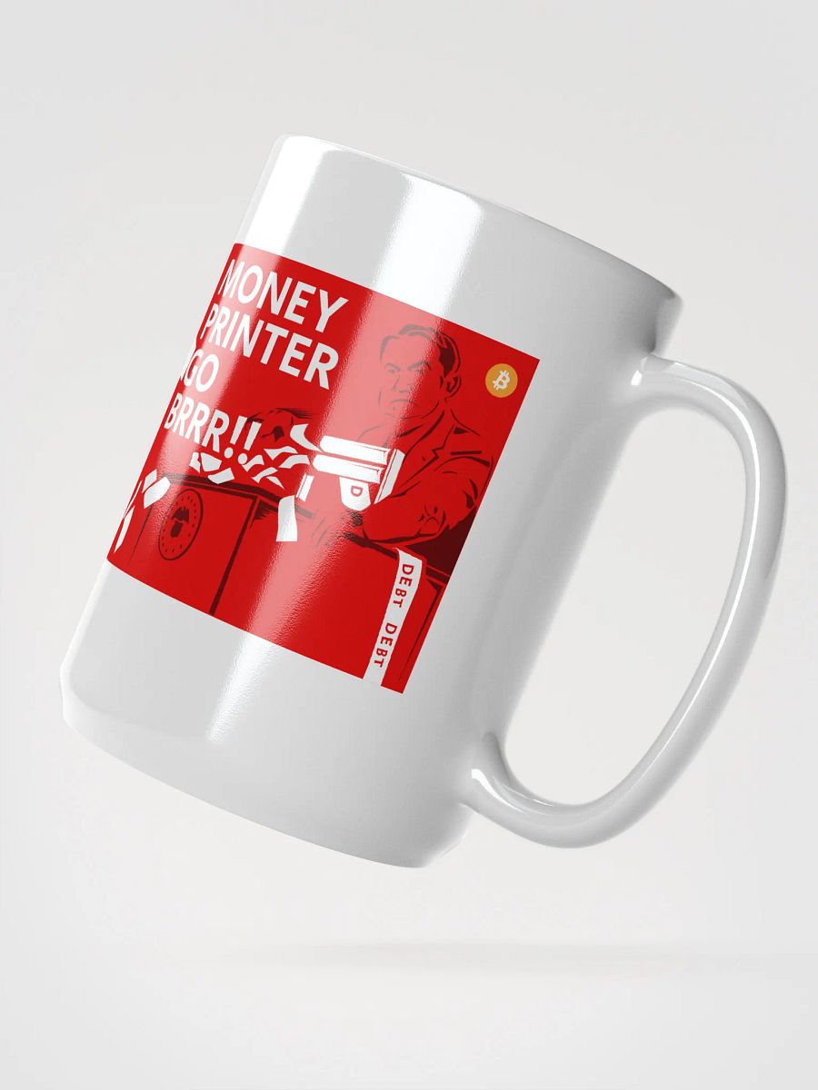 Money Printer Go Brrr!! Mug product image (1)