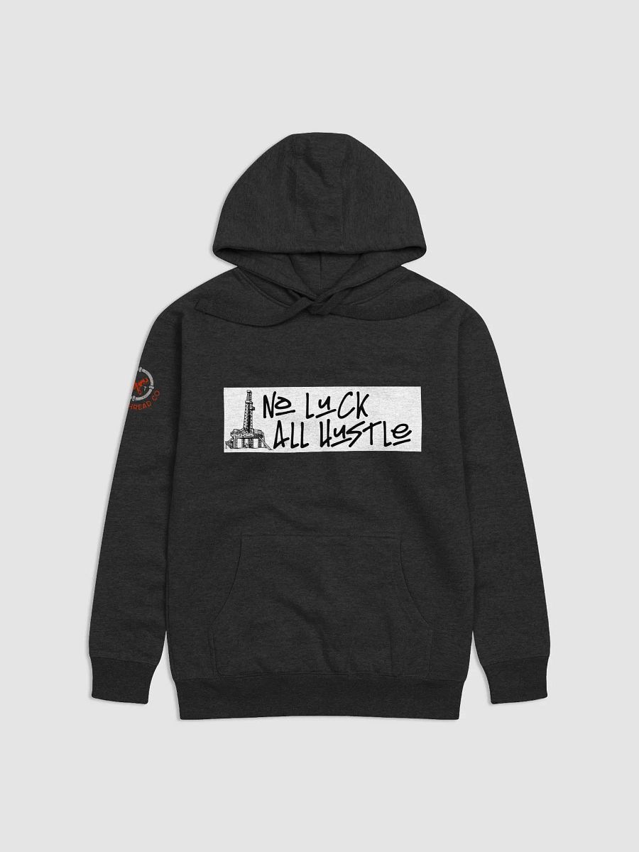 No Luck All Hustle Hoodie product image (1)