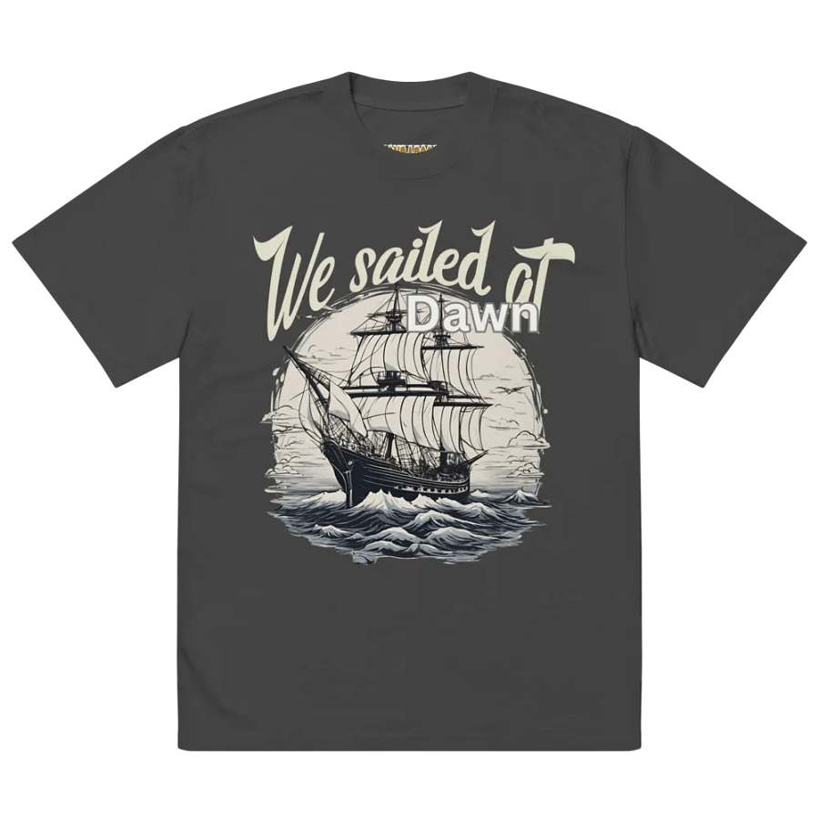 We sailed at dawn oversized tee product image (4)