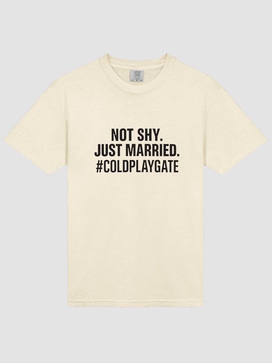 Not Shy Just Married Shirt – #Coldplaygate Kiss Cam Meme T-shirt product image (5)