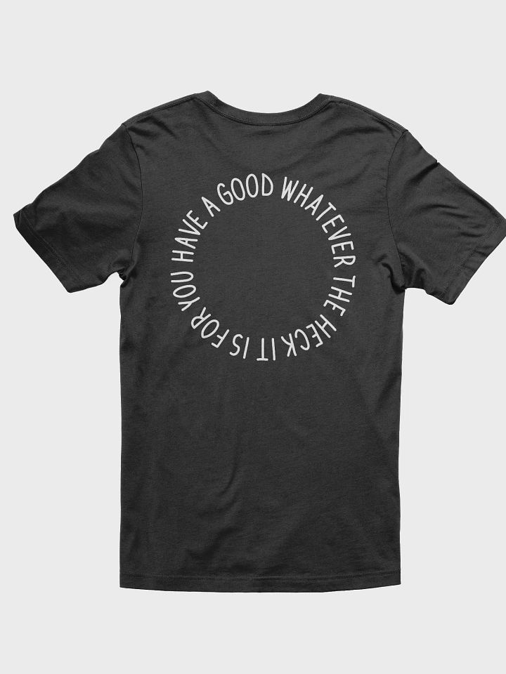 have a good day tee (white lettering + censored) product image (2)