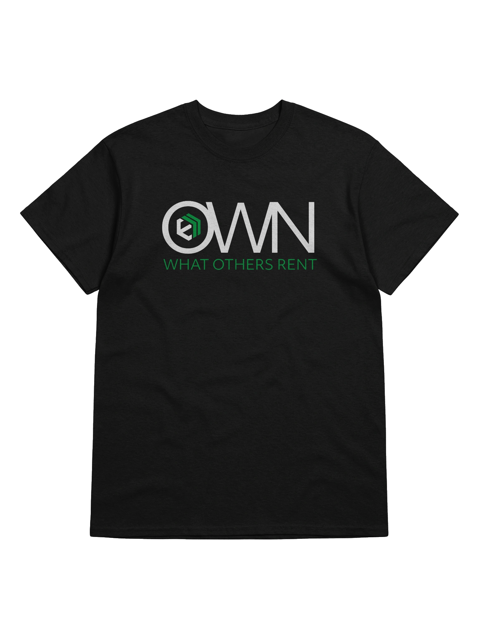 E-Estate “Own What Others Rent” Statement Tee (Unisex) product image (5)