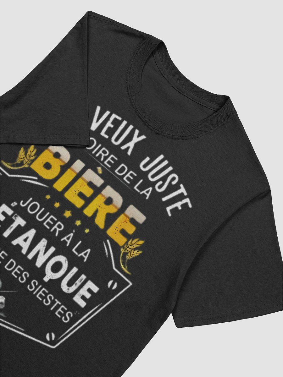 Je veux juste boire de la bière jouer à la pétanque et faire des siestes product image (35)