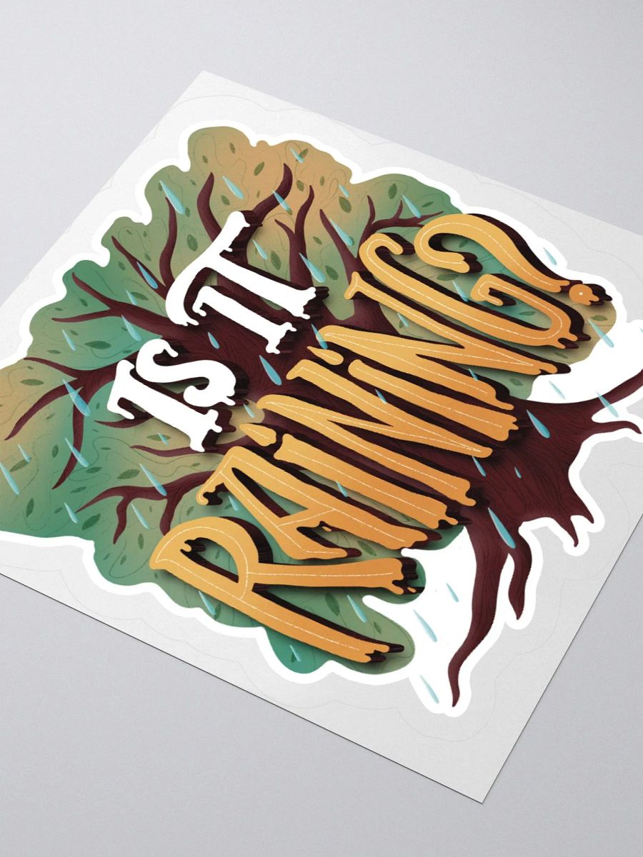 "Is It Raining?" Sticker product image (8)